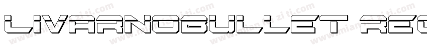 LIVARNOBullet Regular字体转换